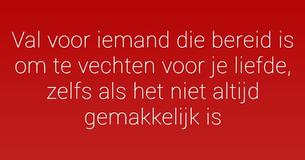 Kies iemand die bereid is om te vechten voor je liefde, ook al is het niet altijd gemakkelijk
