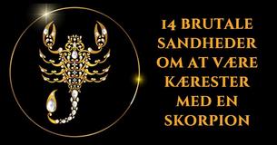14 Ting Du Skal Vide, Hvis Du Er Kærester Med En Skorpion