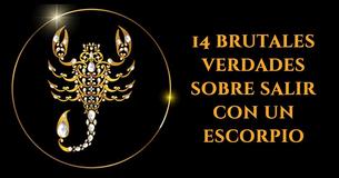 Estas son 14 cosas que tienes que saber si sales con un escorpio 