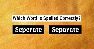 Can You Spell The Most Confusing Words Of The English Language?