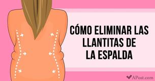 Elimina las llantitas en tu espalda con la ayuda de estos 7 efectivos ejercicios