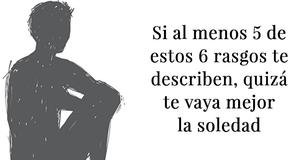 Si al menos 5 de estos 6 rasgos te describen, podrías estar destinado a una vida solitaria