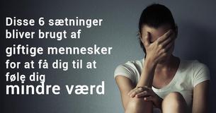 De her 6 sætninger bliver brugt af giftige mennesker til at få dig til at føle dig mindre værd