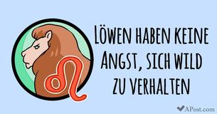 14 Dinge, die den Löwen zum besten Sternzeichen machen