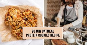 You Can Make These Oatmeal Protein Cookies In 20 Minutes Flat