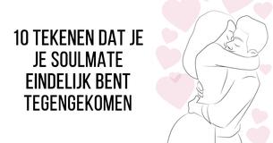 10 tekenen dat je je soulmate eindelijk hebt gevonden