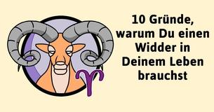 10 Gründe, warum Widder die besten Menschen in Deinem Leben sind