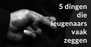 5 dingen die leugenaars vaak zeggen