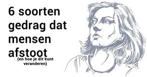 6 soorten gedrag dat mensen afstoot (en hoe je dit kunt veranderen)