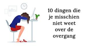 10 dingen die je misschien nog niet wist over de overgang