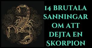 14 saker att känna till innan du dejtar en Skorpion