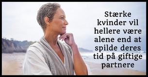 Stærke kvinder vil hellere være alene end at bruge deres tid med giftige partnere