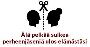 Älä pelkää sulkea perheenjäseniä tyystin ulos elämästäsi