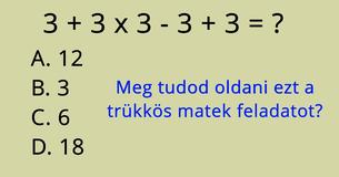 Mindössze néhány ember képes hibátlanul megoldani: elég okos vagy ehhez a matek feladathoz?