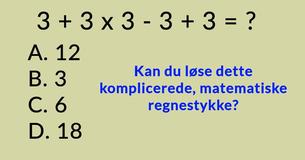 Kun smarte mennesker kan løse dette regnestykke: er du smart nok?