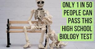 Only 1 In 50 People Can Pass This High School Biology Test