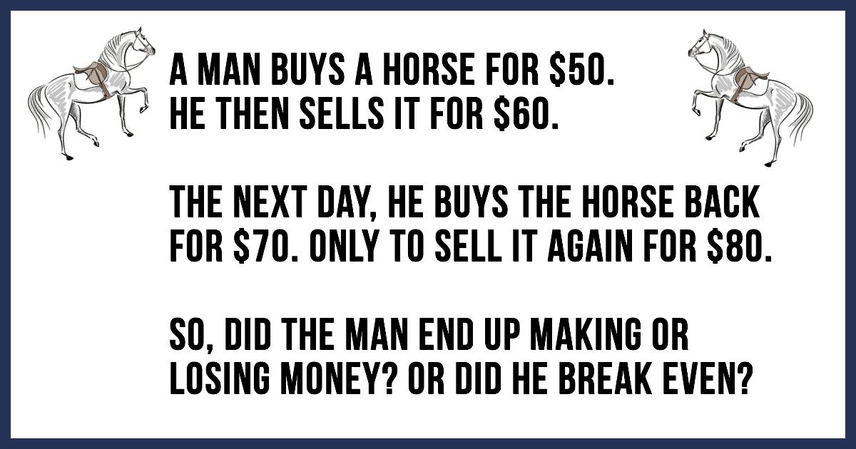 Most People Can't Solve This Horse Riddle – Can You?
