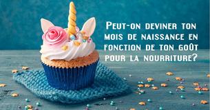 Peut-on deviner ton mois de naissance rien qu’en nous basant sur tes préférences alimentaires ?