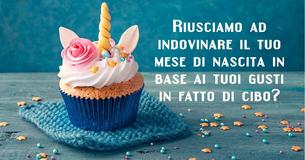 Riusciamo a indovinare il tuo mese di nascita basandoci sui tuoi gusti in fatto di cibo?