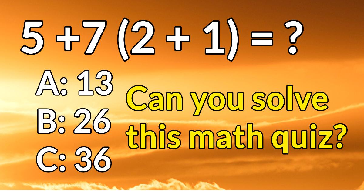 Math Quz This Math Quiz Is Made For Middle Schoolers – But Can You Crack It?