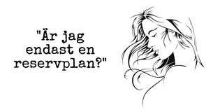 Tio tecken på att du faktiskt bara är hans reservplan