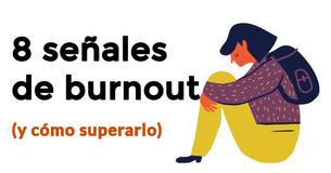8 señales de burnout (y cómo superarlo)