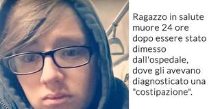 Un ragazzo apparentemente in salute muore per una diagnosi sbagliata che ha confuso una malattia mortale per costipazione