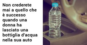 Secondo i vigili del fuoco, non dovreste mai lasciare le bottiglie d'acqua nella vostra auto