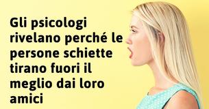 Gli psicologi rivelano perché le persone schiette tirano fuori il meglio dai loro amici