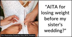 Woman Loses About 100lbs In A Year, Gets Accused Of “Upstaging” Sister At Her Wedding