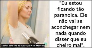 Rapaz diz à namorada que ela cheira mal, seu pai lhe ensinou essa 'técnica infalível'