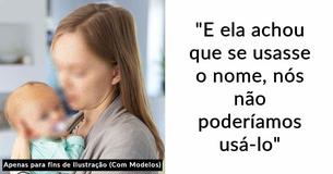 Cunhada toma o nome do bebê e se arrepende decisão depois que o casal reage