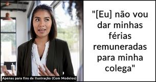 Mulher sem filhos se recusa a dar seis de seus dias de férias remuneradas a uma colega de trabalho com três filhos e clima dramático no local de trabalho se instaura