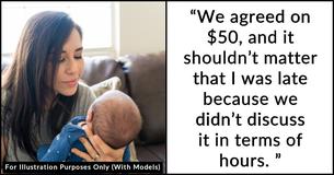 Mother Arrives Home Later Than Agreed Upon But Refuses To Pay The Babysitter Extra For Her Time