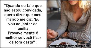 Esposa invade jantar da família de seu marido após ser frequentemente excluída
