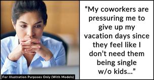 Single Woman Severely Criticized For Not Donating Her Vacation Days To Pregnant Coworker