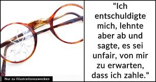 Vater weigert sich aufgrund eines "Missverständnisses" für die zerbrochene Brille des Babysitters zu bezahlen