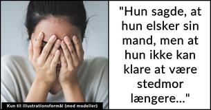 "Ulykkelig" kvinde forlader sin mand, fordi han vandt forældremyndigheden over hans længe forsvundne søn