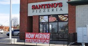 Pizzeria Puts Up Recruitment Signs To Hire ‘Non-Stupid People’ & Gains Attention