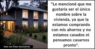 Una mujer pregunta si se equivoca por negarse a añadir el nombre de su novio a la casa que ella está pagando