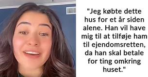 Kvindens kæreste bad hende om at sætte sit navn på titlen på det hus, hun købte, og folk er ikke glade for det