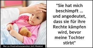 Mutter wird von Schwiegermutter bedroht, da sie sich weigert, sie mit ihrer schwerkranken Tochter in den Urlaub fahren zu lassen