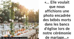 Une future mariée refuse d'honorer la demande de sa belle-mère d'avoir des photos de ses fausses couches et de ses bébés mort-nés lors de son mariage.