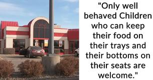 Fast Food Restaurant Takes Down Sign About Only Allowing ‘Well Behaved’ Kids To Eat There After Backlash From Parents