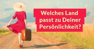 Mache diesen Test um herauszufinden, welches Land am besten zu Dir passt 