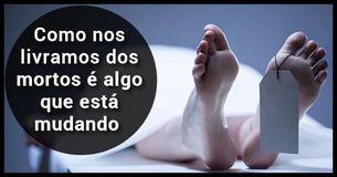 No futuro, pode ser que você não seja enterrado nem cremado depois de morrer