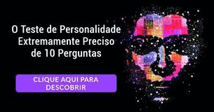 O Teste de Personalidade Extremamente Preciso de 10 Perguntas