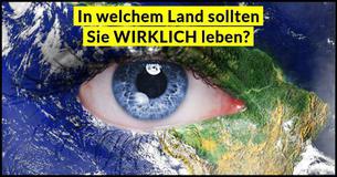 In welchem Land sollten Sie WIRKLICH leben?