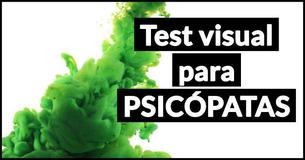 ¿Puedes pasar este test visual para psicópatas?