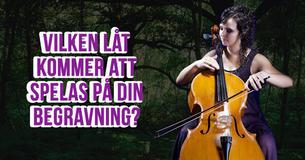 Vilken låt kommer att spelas på din begravning?